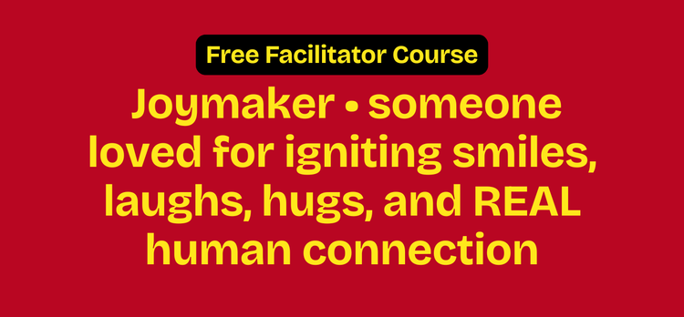 Joymaker Prof: Programs & Resources for Fun Leaders